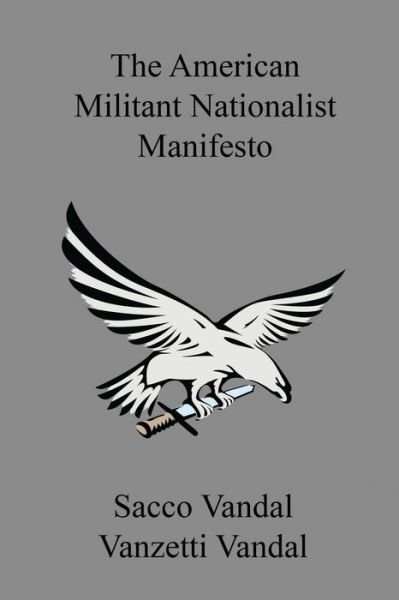 Cover for Sacco Vandal · The American Militant Nationalist Manifesto (Paperback Bog) (2015)