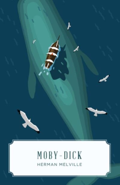 Moby Dick - Herman Melville - Bøger - Canon Press - 9781944503000 - 1. november 2018