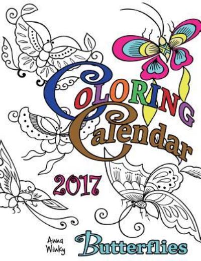 Cover for Anna Winky · Coloring Calendar 2017 Butterflies (Paperback Book) (2016)