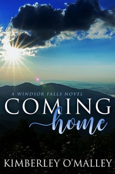 Kimberley O'Malley · Coming Home (Paperback Book) (2017)