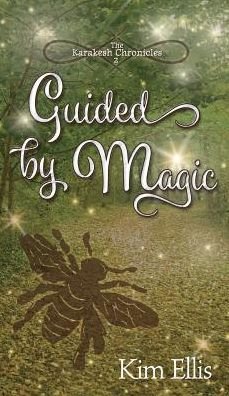 Cover for Kim Ellis · Guided by Magic (Hardcover Book) (2018)