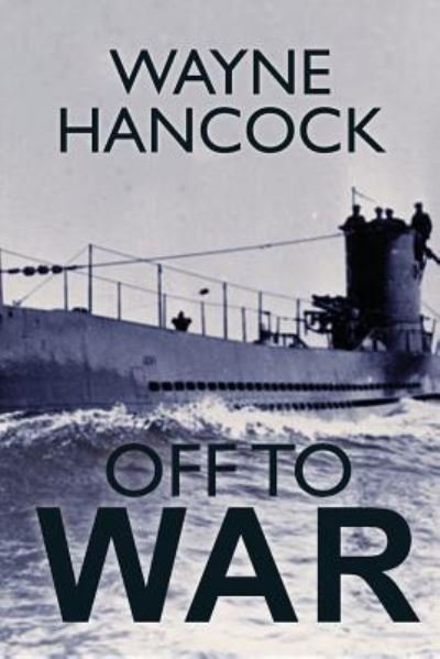 Cover for Wayne Hancock · Off to War (Paperback Book) (2017)