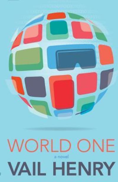 Cover for Vail Henry · World One (Paperback Book) (2017)