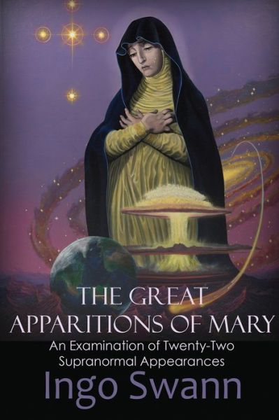 Cover for Ingo Swann · The Great Apparitions of Mary (Paperback Book) (2018)