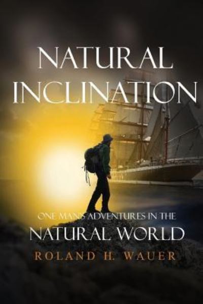 Cover for Roland H Wauer · Natural Inclinations (Pocketbok) (2018)