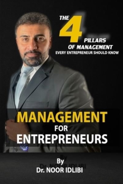 Cover for Noor Idlibi · Management For Entrepreneurs (Pocketbok) (2020)