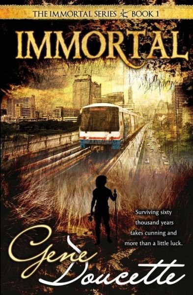 Cover for Gene Doucette · Immortal - Immortal (Paperback Book) (2016)
