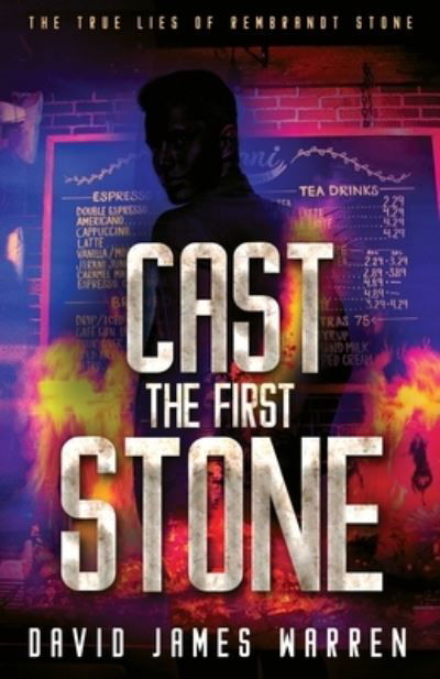 David James Warren · Cast the First Stone (Paperback Book) (2021)