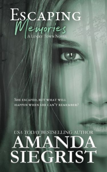 Cover for Amanda Siegrist · Escaping Memories (Paperback Book) (2021)