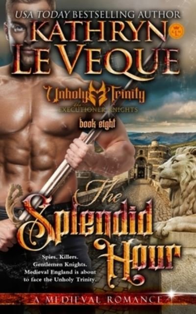 Cover for Kathryn Le Veque · The Splendid Hour (Paperback Book) (2021)