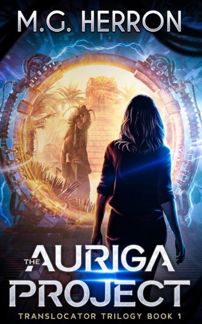 Cover for M G Herron · The Auriga Project - Translocator Trilogy (Taschenbuch) (2021)