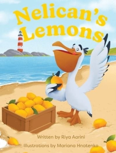 Cover for Riya Aarini · Nelican's Lemons (Innbunden bok) (2022)