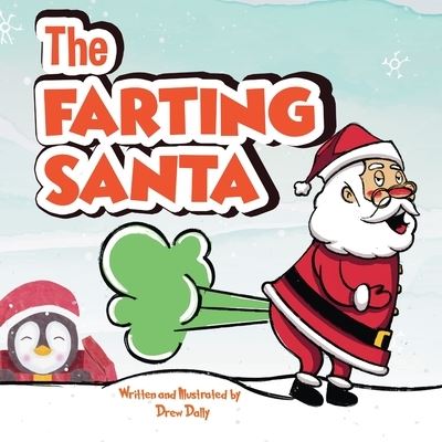 Cover for Drew Dally · The Farting Santa (Paperback Book) (2022)