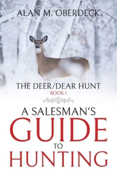 Cover for Alan M. Oberdeck · Deer/ Dear Hunt (Book) (2021)