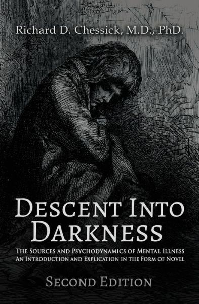 Cover for Richard Chessick · Descent into Darkness (Book) (2023)