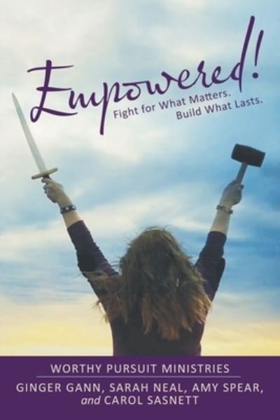 Cover for Ginger Gann · Empowered!: Fight for What Matters. Build What Lasts. (Paperback Bog) (2020)