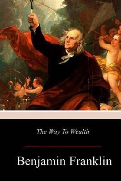 Cover for Benjamin Franklin · The Way to Wealth (Paperback Book) (2017)