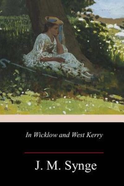 Cover for J M Synge · In Wicklow and West Kerry (Pocketbok) (2017)