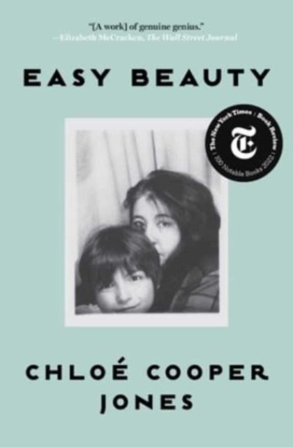 Cover for Chloe Cooper Jones · Easy Beauty: A Memoir (Paperback Book) (2023)
