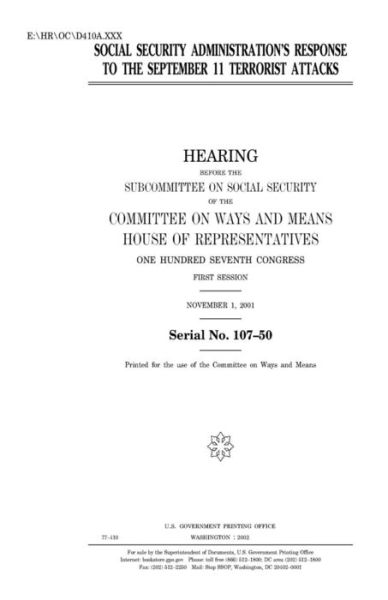 Cover for United States House of Representatives · Social Security Administration's response to the September 11 terrorist attacks (Taschenbuch) (2018)