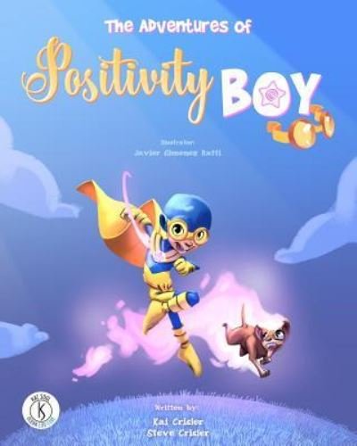 Cover for Kai Crisler · The Adventures of Positivity Boy (Pocketbok) (2018)