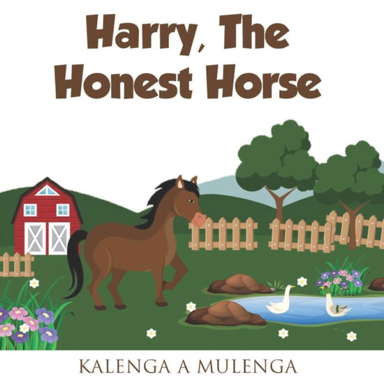 Cover for K a Mulenga · Harry the Honest Horse (Paperback Book) (2021)