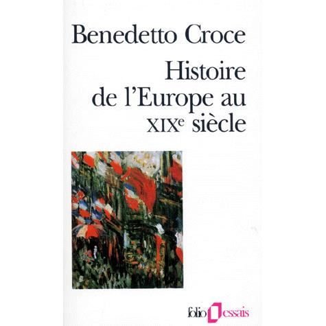 Cover for Benedetto Croce · Hist De L Europe Au 19e (Folio Essais) (French Edition) (Pocketbok) [French edition] (1994)