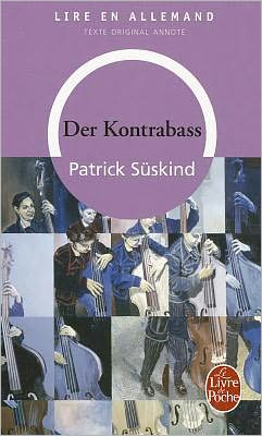 Cover for Patrick Suskind · Der Kontrabass (Le Livre De Poche) (German Edition) (Paperback Book) [German edition] (2005)