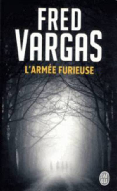 L'armee furieuse - Fred Vargas - Bücher - J'ai lu - 9782290041000 - 5. Juni 2013