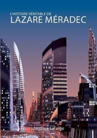 Cover for Lafarge · L'histoire véritable de Lazare (Book) (2018)