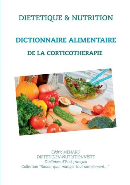 Cover for Menard · Dictionnaire alimentaire de la c (Book) (2019)