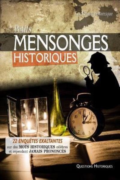 Cover for La France Pittoresque · Petits Mensonges Historiques (Paperback Bog) (2014)