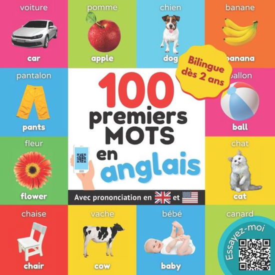 Cover for Yukibooks · Mes 100 premiers mots en anglais - Apprendre l'Anglais (Taschenbuch) (2022)