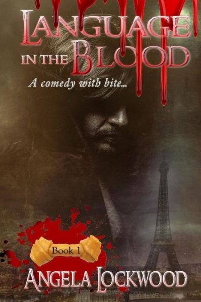 Cover for Angela Lockwood · Language in the Blood Book 1 (Paperback Book) (2013)