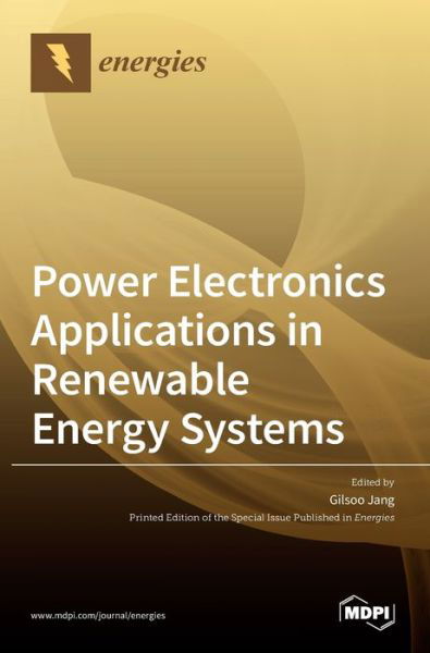 Cover for Gilsoo Jang · Power Electronics Applications in Renewable Energy Systems (Hardcover bog) (2021)