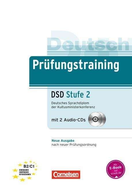Cover for Prufungstraining DaF: Deutsches Sprachdiplom DSD Stufe 2 (B2 - C1) - Ubungsb (Book) (2015)
