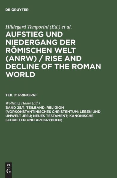 Cover for Wolfgang Haase · Aufstieg u.Nieder.röm.Welt.Abt.2/25/1 (Book) (1982)
