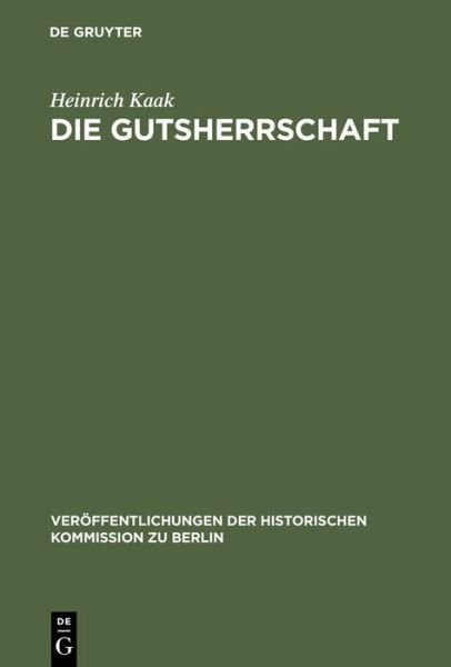 Cover for Kaak · Die Gutsherrschaft (Buch) (1991)