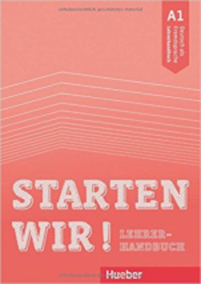 Cover for Rolf Bruseke · Starten wir!: Lehrerhandbuch A1 (Paperback Bog) (2017)