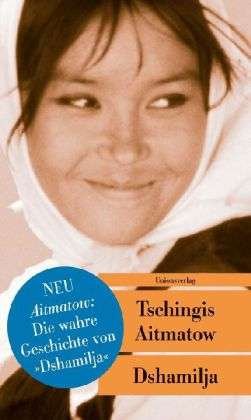 Cover for Tschingis Aitmatow · UT.500 Aitmatow.Dshamilja (Book)