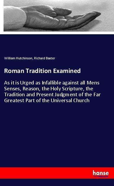 Cover for Hutchinson · Roman Tradition Examined (Book)