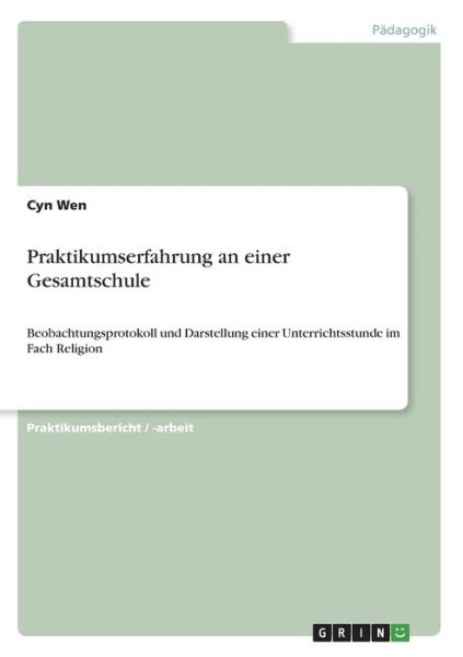 Cover for Wen · Praktikumserfahrung an einer Gesamt (Book)