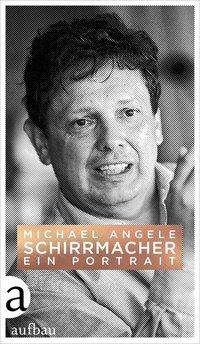 Cover for Angele · Schirrmacher (Buch)