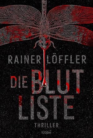 Cover for Rainer Löffler · Die Blutliste (Book) (2022)