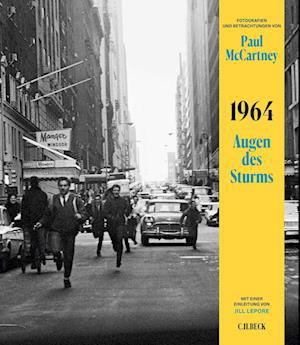 1964: Augen des Sturms - Paul McCartney - Livres - C.H.Beck - 9783406803000 - 12 août 2023