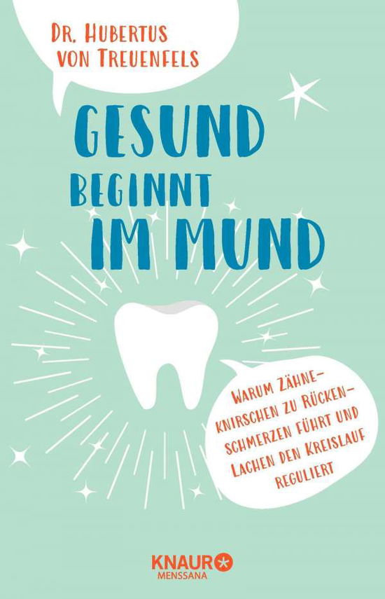 Cover for Treuenfels · Gesund beginnt im Mund (Book)