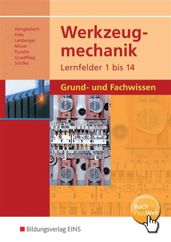 Cover for Hrsg.: Klaus Hengesbach, Detlef MÃ¼ser, Georg Pyzalla, Autor (en): Peter Hille, JÃ¼rgen Lehberger, Klau · Werkzeugmechanik,LF 1-14,Grund-u.Fachw. (Buch)