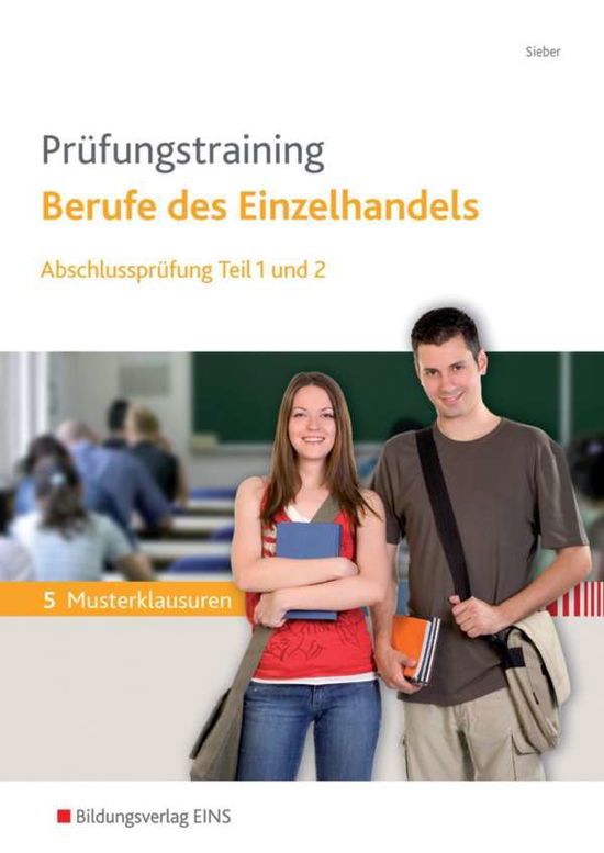 Cover for Sieber · Prüfungstraining Berufe des Einz (Book)