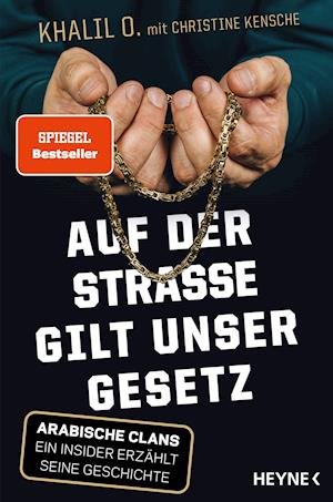 Cover for Khalil O. · Auf der Straße gilt unser Gesetz (Paperback Book) (2020)