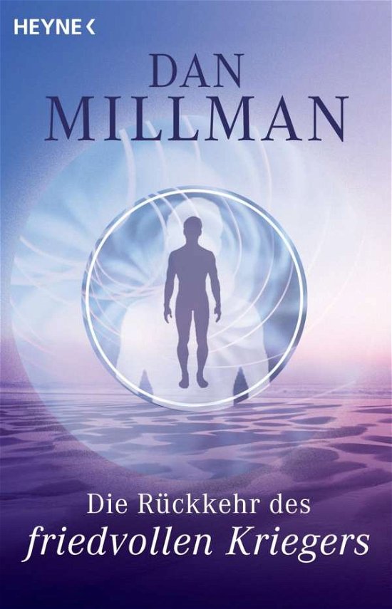 Cover for Dan Millman · Heyne.70000 Millman.Rückkehr.Kriegers (Bog)